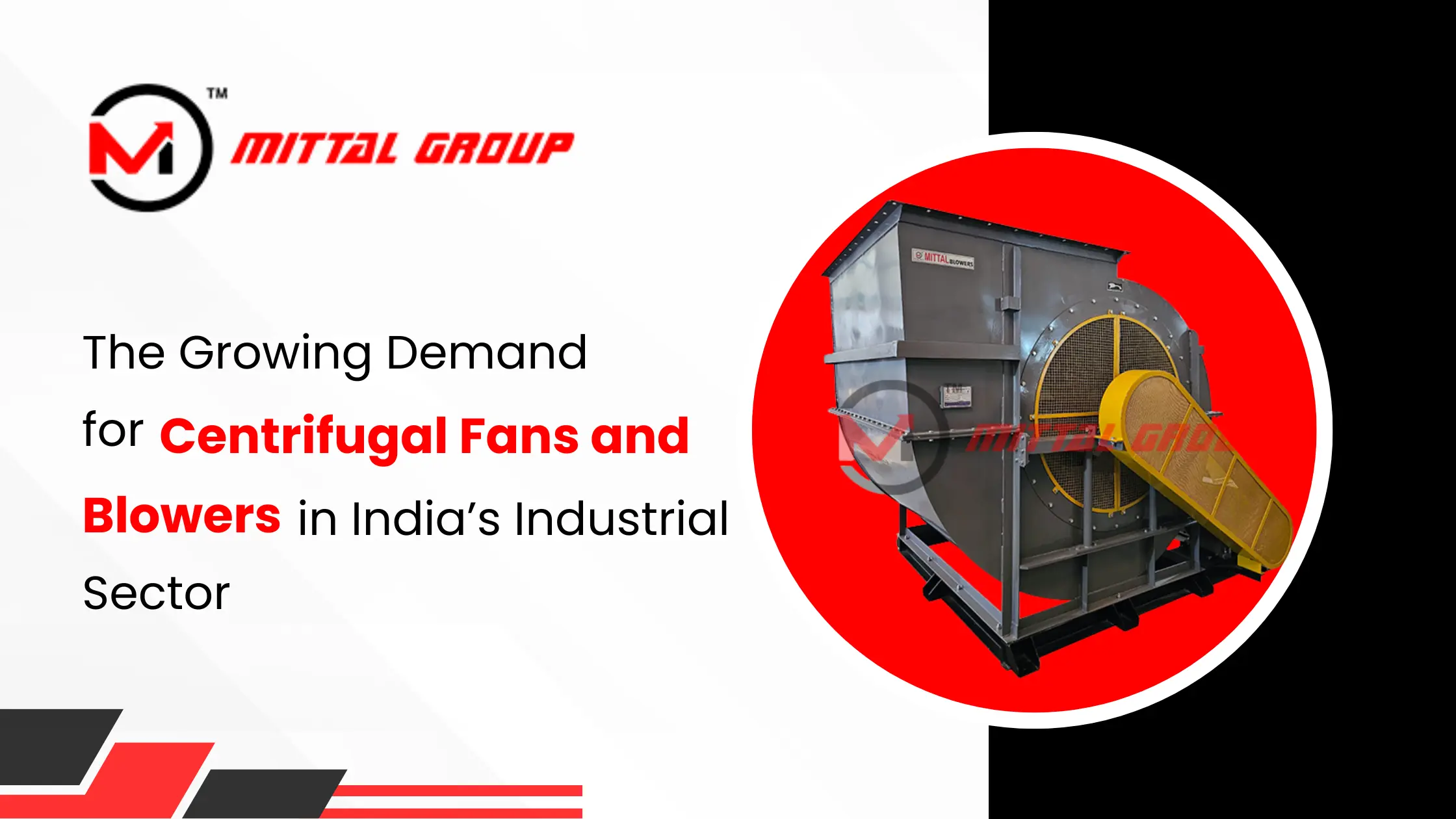 The Growing Demand for Centrifugal Fans and Blowers in India’s Industrial Sector