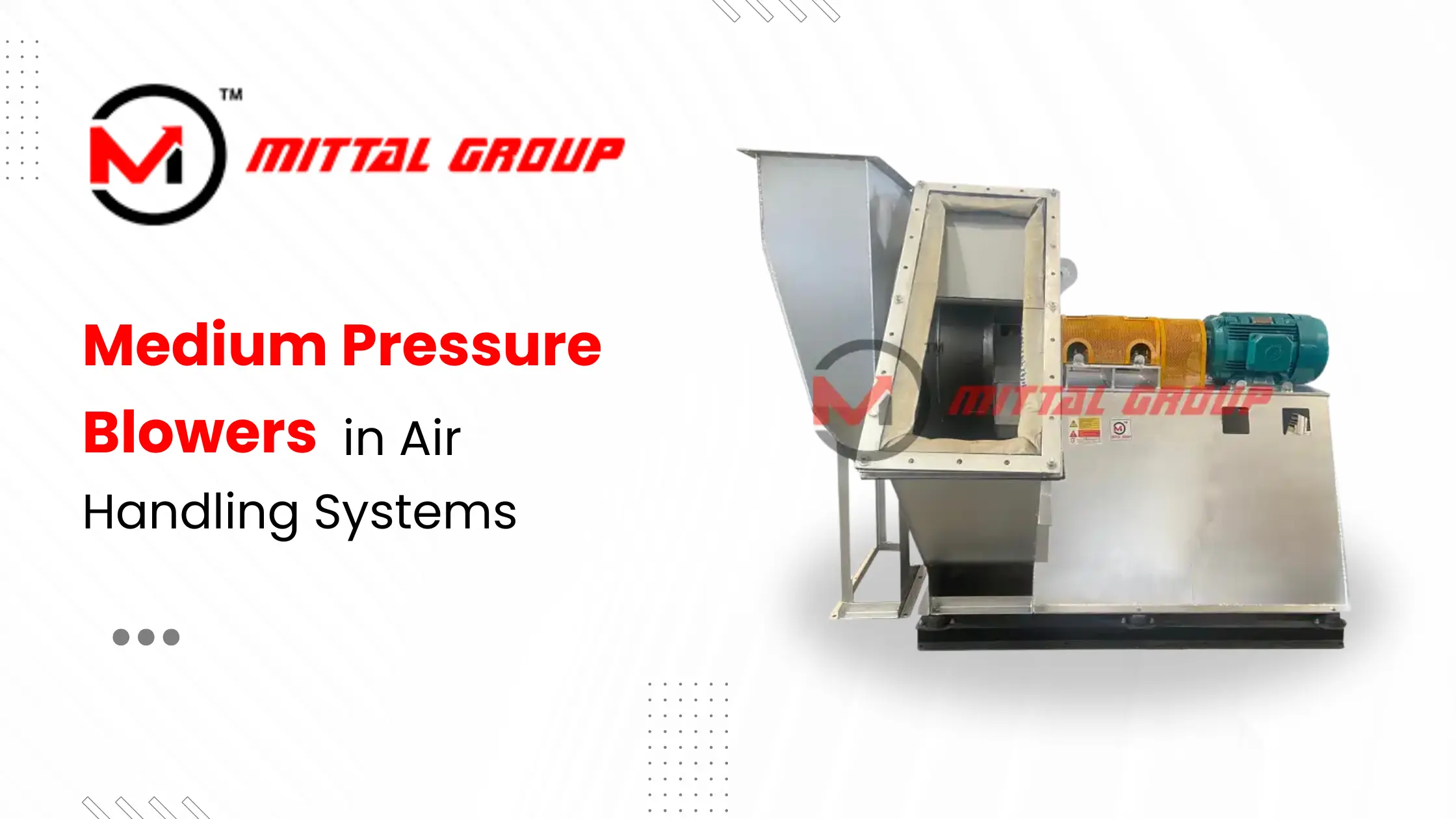 Why Medium Pressure Blowers Are Essential for Industrial Air Handling Systems?
